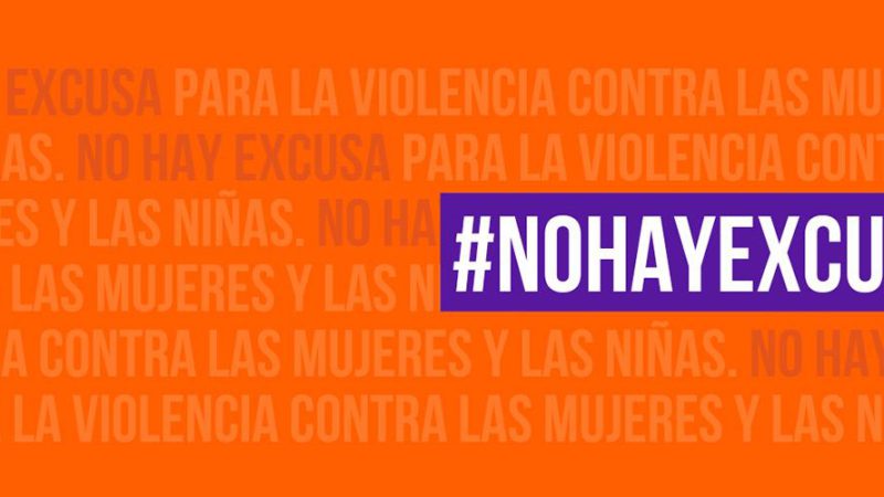 Cada 10 minutos una mujer es asesinada. #NoHayExcusa. ÚNETE para poner fin a la violencia contra las mujeres